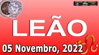 Horoscopo do dia LEÃO 5 Novembro de 2022