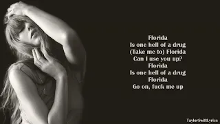 08 | Taylor Swift - Florida!!! (Lyrics)