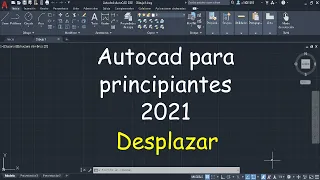 ¿Cómo utilizar la función Desplazar? / Autocad 2021 Fácil✅