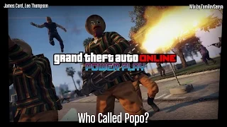 GTA Online: Power Play Original Score — Who Called Popo?