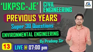 #13 (2)| UKPSC-JE SUPER 30 ENVIRONMENTAL QUESTIONS  | CIVIL ENGINEERING EXPERT  PRADEEP SIR