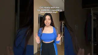 Get Ready With Me for AMBANI’s Pre-wedding✨| ​⁠ | #ytshorts #grwm