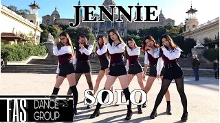 [KPOP IN PUBLIC BARCELONA] JENNIE (제니) - 'SOLO (솔로)' - Group Version. [DANCE COVER BY FAS]