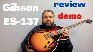 Gibson ES-137 Guitar Review Demo