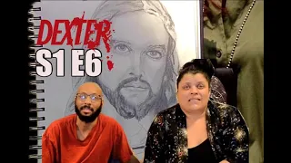 Dexter S1 E6 “Return to Sender” - REACTION!!! (Part 2)