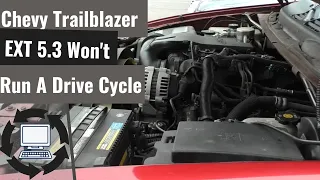 Chevy Trailblazer: Will Not Run A Drive Cycle