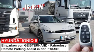 Hyundai IONIQ 5: Einparken von GEISTERHAND - Fahrerloser Remote Parking Assist in der Praxis!