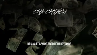 CHA CHING! Ft.spxryt by:IND!ANA prod.HOMEBOYJAKOB