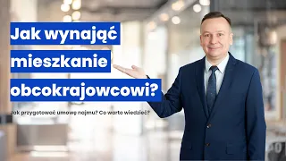 Jak wynająć mieszkanie obcokrajowcowi?