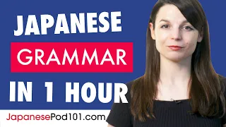 1 Hour to Improve Your Japanese Grammar Skills