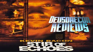 Stir Of Echoes : Deusdaecon Reviews