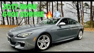 2017 BMW 640I X DRIVE !!! PART 1