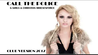 G Girls & Dario W - Call the Police (club version)