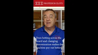 Does betting across the board and changing denomination makes the machine pay out better? #shorts
