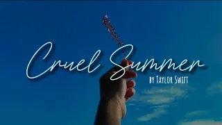 Cruel Summer by Taylor Swift (With Lyrics)