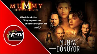 Mumya Dönüyor (The Mummy Returns) 2001 | HD Film Tanıtım Fragmanı | fragmanstv.com