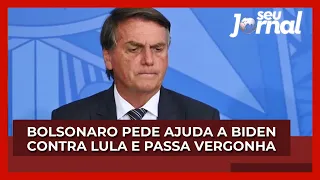 Ao pedir ajuda a Biden contra Lula, Bolsonaro faz o Brasil passar vergonha. De novo