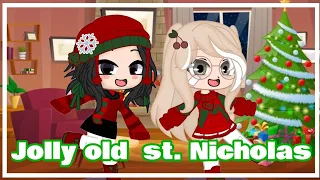 🎄Jolly old St. Nicholas 🎄|✨Gcmv✨|💕Gacha Club💕|Ft.   @Choco•Neko