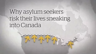 Why asylum seekers risk their lives sneaking into Canada (CBC News Explainer)
