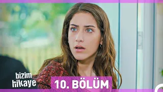 Bizim Hikaye 10. Bölüm