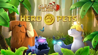 Meet The HERO PETS! (Clash of Clans Official)