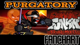 [FNF] Purgatory (Bruh Mixed) - Fanchart