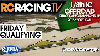 EFRA 1/8th Off Road  Euros - Friday Qualifying and Lower Finals - LIVE!