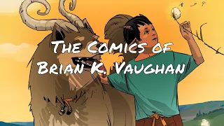 The Comics of Brian K. Vaughan in Chronological Order