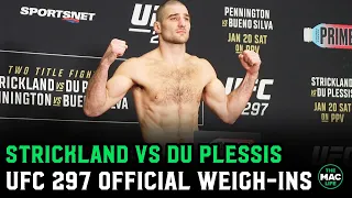 UFC 297 Official Weigh-Ins: Sean Strickland vs. Dricus Du Plessis