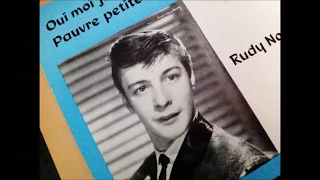 RUDY NOEL , Pauvre petit fille ( CHANTEUR BELGES 60's )