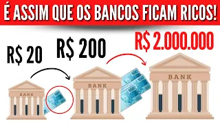 COMO OS BANCOS FAZEM DINHEIRO COM O SEU DINHEIRO?