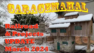 Garagemahal Garden Railroad & Other Projects - Update March 2024