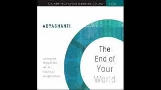 Adyashanti - Increased Sensitivity In The Visual Field And In Our Feelings