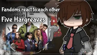 Fandoms react to each other￼ | Five Hargreaves | 1/5