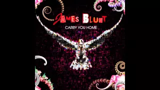 Carry You Home - James Blunt (Alternate Version)