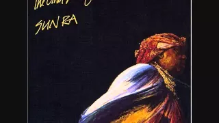 Sun Ra  And His Solar Arkestra -  " Space is The Place "