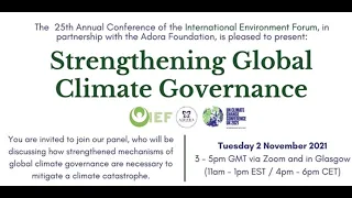 IEF Conference Panel (COP26): Strengthening Global Climate Governance