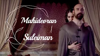 Mahidevran & Suleiman - Loving You Is A Losing Game