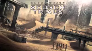 Maze Runner The Scorch Trials - Opening Soundtrack OST