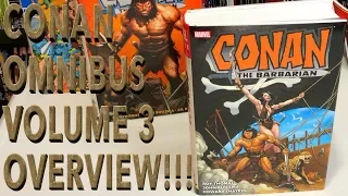 Conan the Barbarian: The Original Marvel Years Omnibus Vol. 3 Overview!