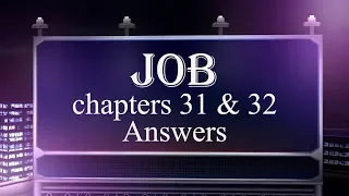 Bible Study Q&A Job 31 & 32 Answers