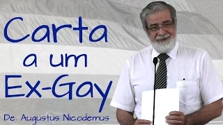 Carta a um Ex-Gay - Augustus Nicodemus