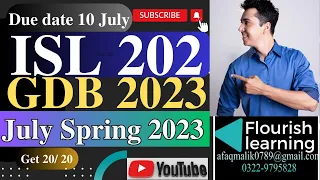 ISL202 GDB Solution 2023/ ISL202 GDB 2023 /ISL202 GDB Solution Spring 2023/ISL202 GDB 2023 Solution