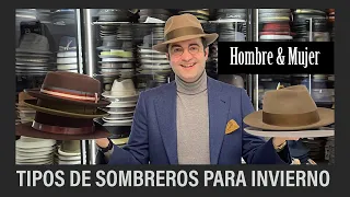 Tipos de sombreros 🔝 Estilos de invierno para hombre y mujer