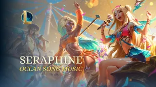 Seraphine Passive Music (Ocean Song)