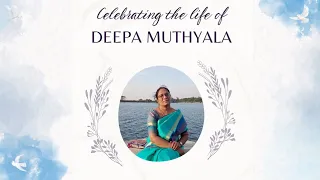 Celebrating the life of  Mrs Muthyala Deepa