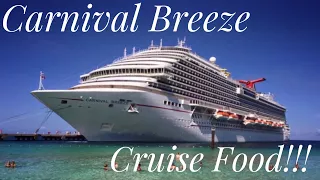 Carnival Breeze: Cruise Food... So. Many. Food. Options!