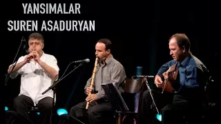 Yansımalar & Suren Asaduryan - Tutam Yar Elinden Tutam [ Vuslat © 2001 Kalan Müzik ]