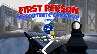 How to make FIRST PERSON in Fortnite Creative 1.0 (3 different ways)