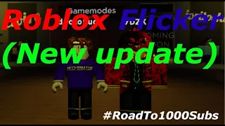 Who is the murderer...(Roblox Flicker, part 5, NEW UPDATE)